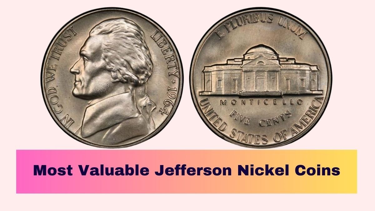 17 Most Valuable Jefferson Nickel Coins Worth Up To $40,000