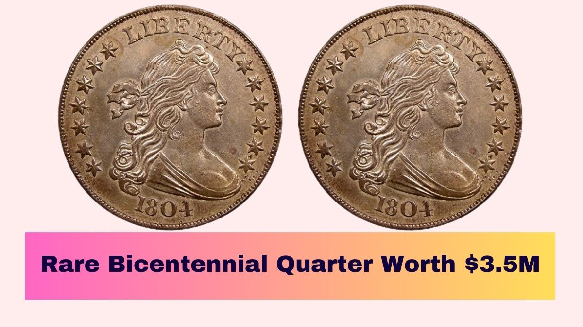 Rare Bicentennial Quarter Worth $3.5M and 5 Other Quarters Valued Over $30M