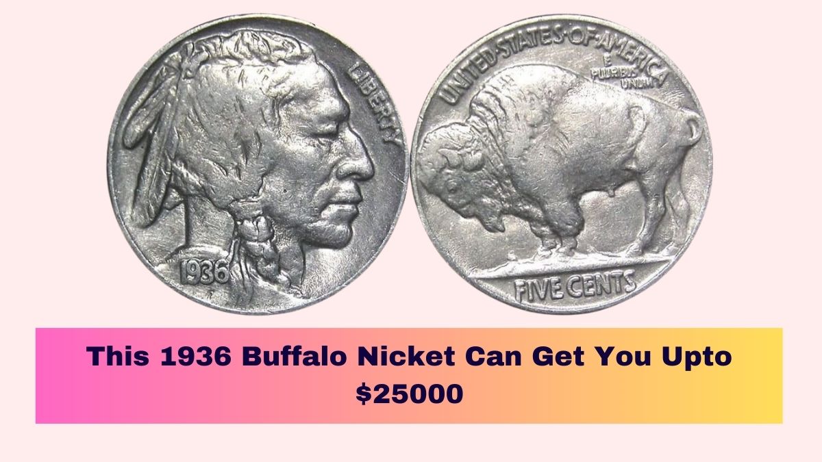 This 1936 Buffalo Nicket Can Get You Upto $25000