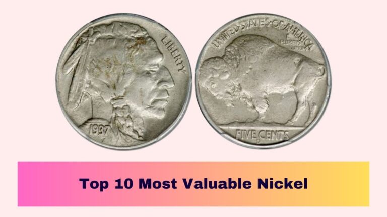 Top 10 Most Valuable Nickel