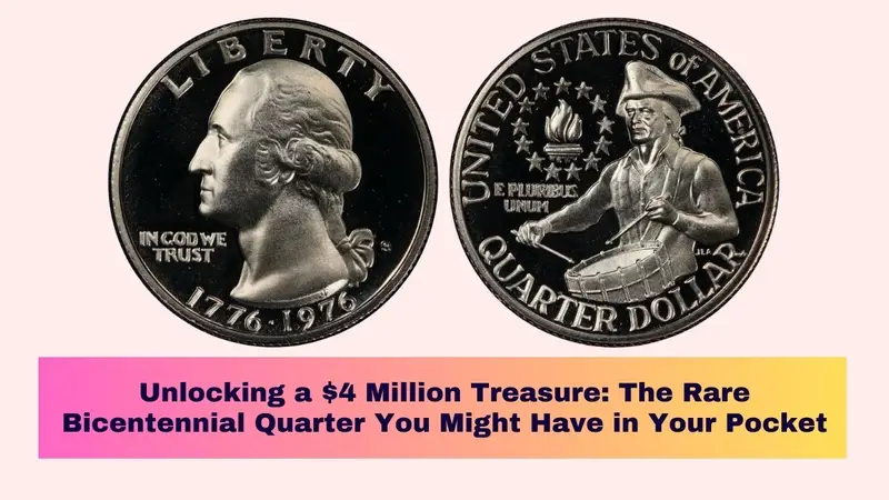 Unlocking a $4 Million Treasure: The Rare Bicentennial Quarter You Might Have in Your Pocket