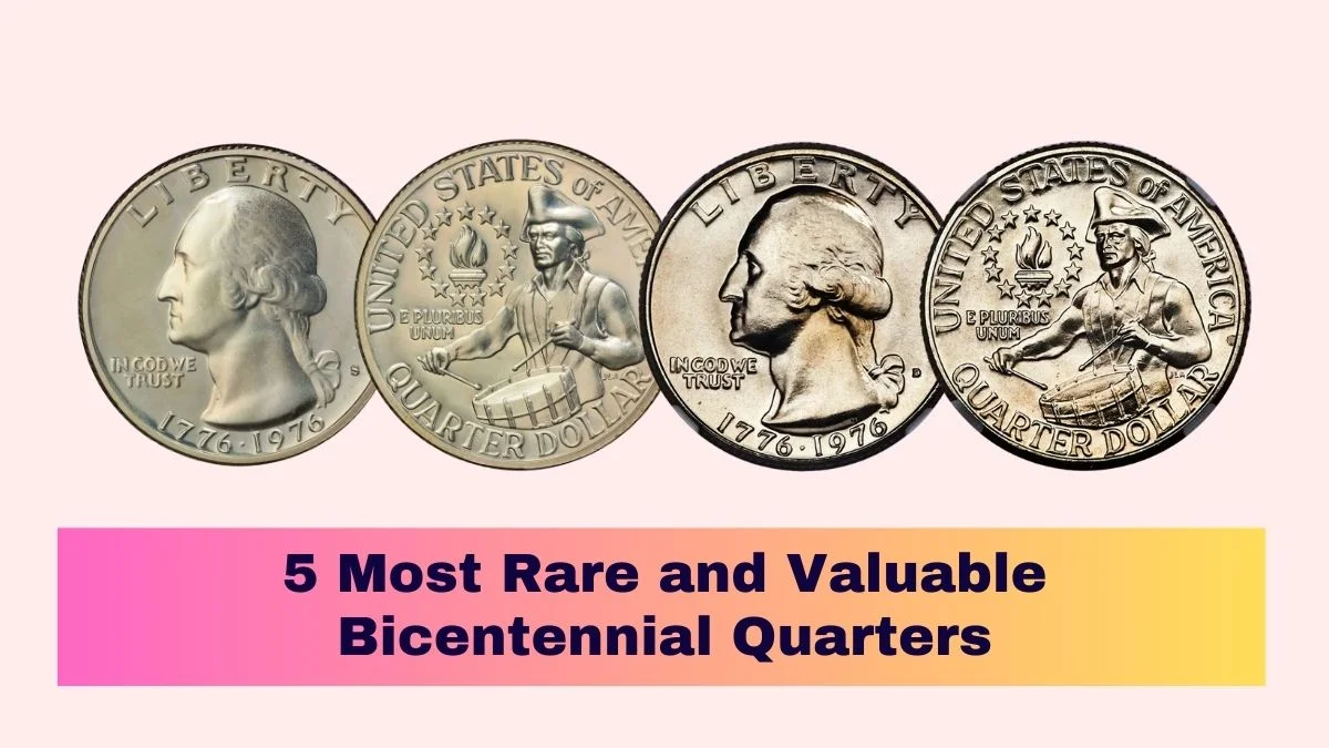 5 Most Rare and Valuable Bicentennial Quarters