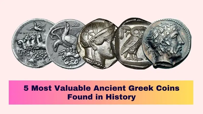 5 Most Valuable Ancient Greek Coins Found in History