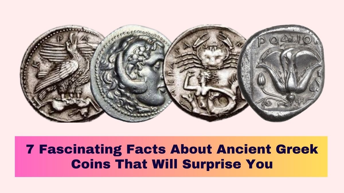 7 Fascinating Facts About Ancient Greek Coins That Will Surprise You